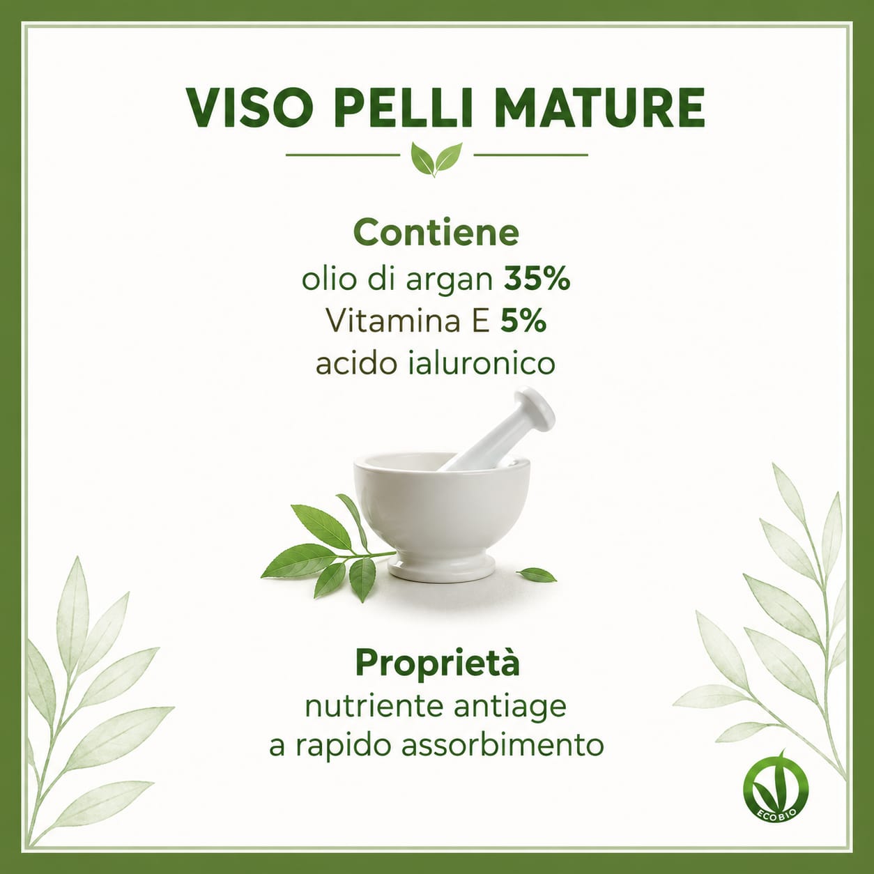 Crema Viso Pelli Mature crema viso 50 ml olio di argan, vitamina E, acido ialuronico.